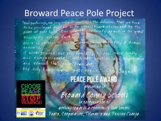 Broward Peace Pole Project

 