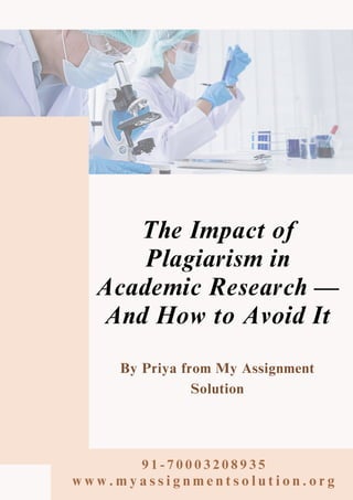 The Impact of Plagiarism in Academic Research — And How to Avoid It | PDF