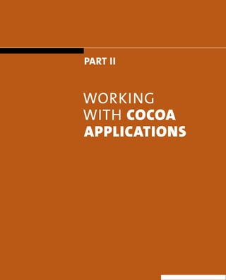45 
Part II 
working 
wiTh cocoA 
ApplIcAtIons 
 