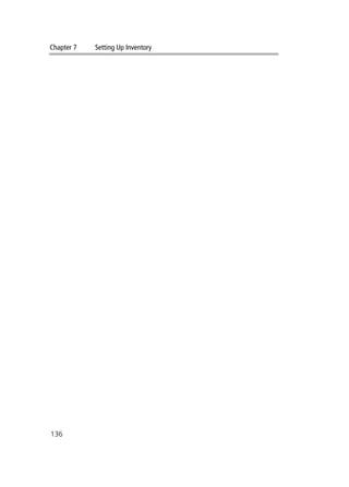 Chapter 7 Setting Up Inventory
136
 