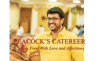 PEACOCK’S CATEREER
Serves Food With Love and Affection
 