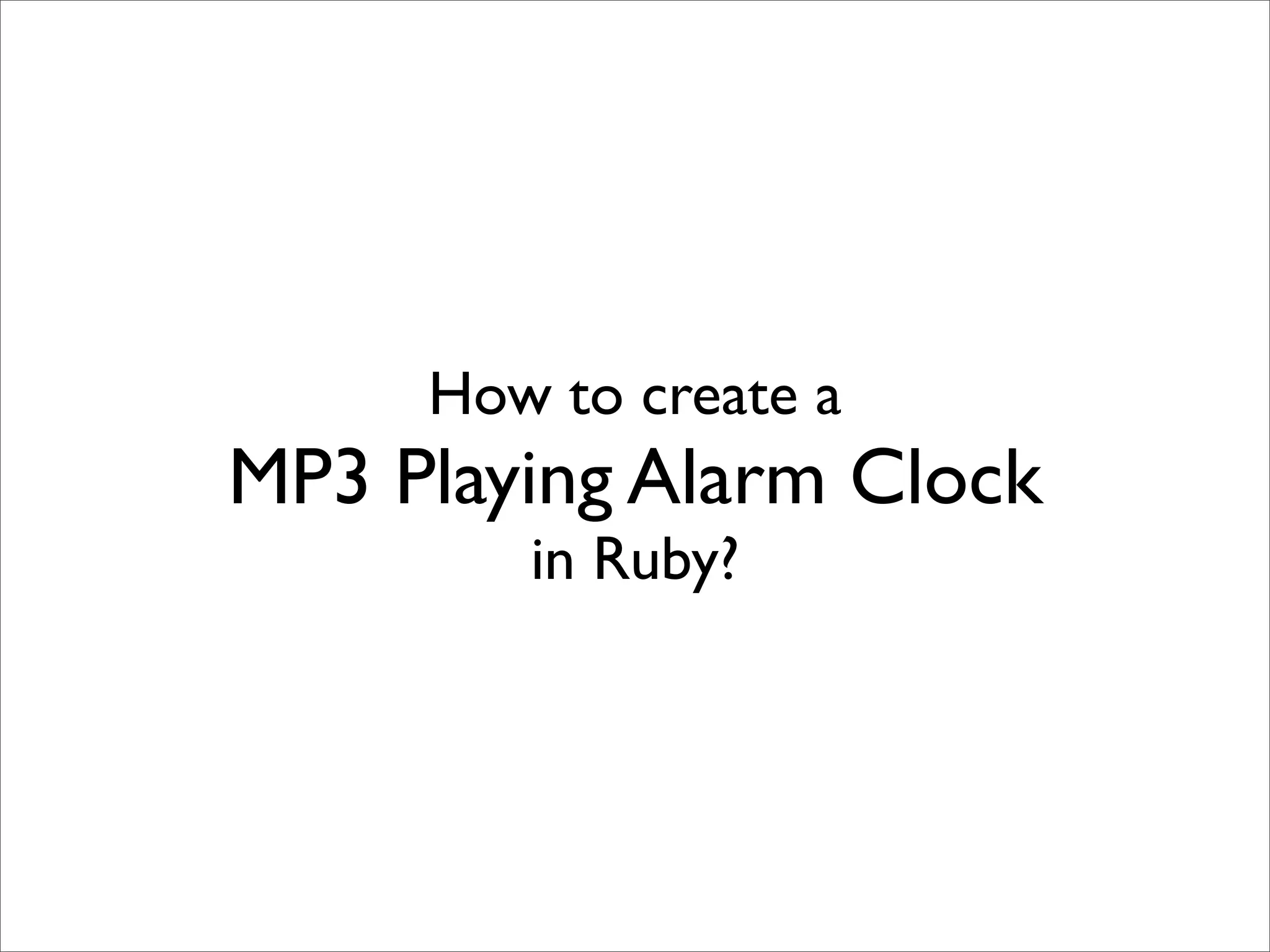 Ruby on Rails Presentation