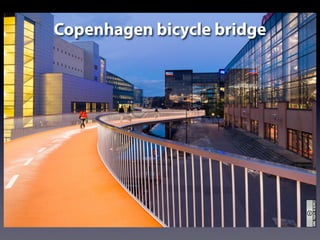 Copenhagen bicycle bridge
 