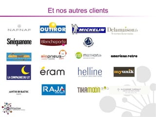 Et nos autres clients
 