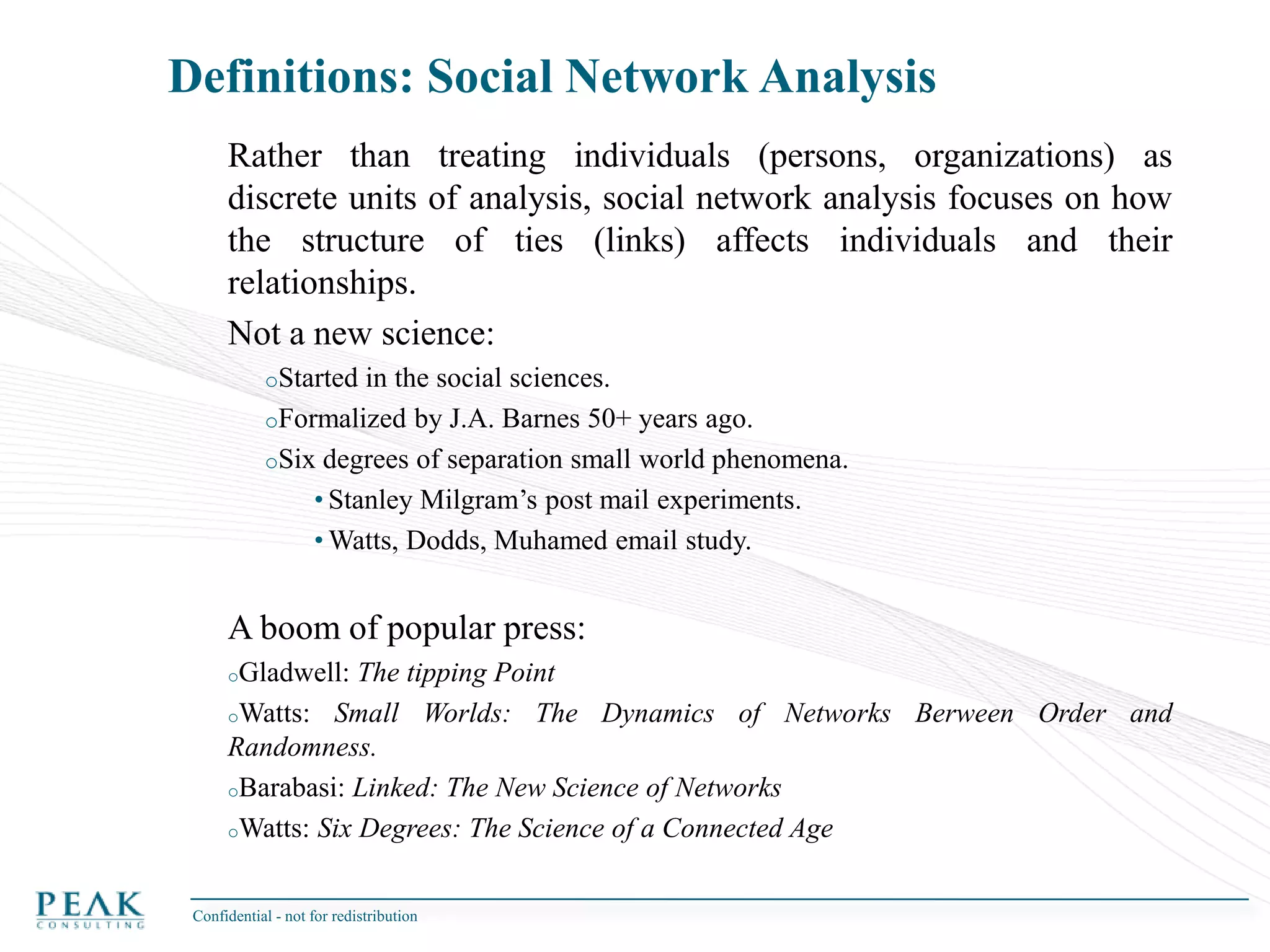  ConclusionsIntroduction to Social Network AnalysisConfidential - not for redistribution 