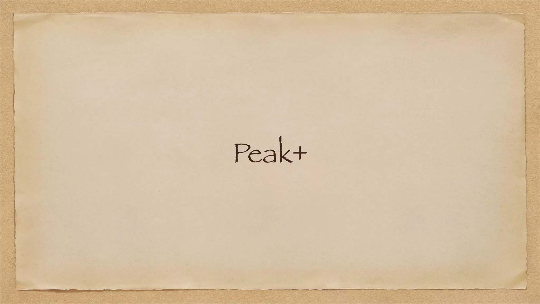 Peak+

 