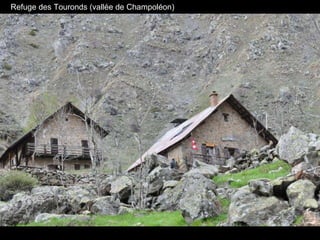 Refuge des Touronds (vallée de Champoléon) 