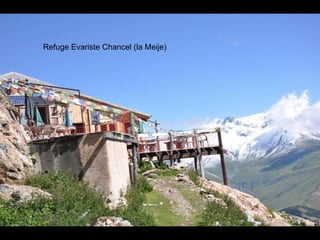Refuge Evariste Chancel (la Meije) 