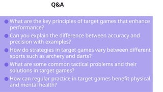 PE AND HEALTH 7 Q1 4Applying Principles and Concepts of Target Games.pptx