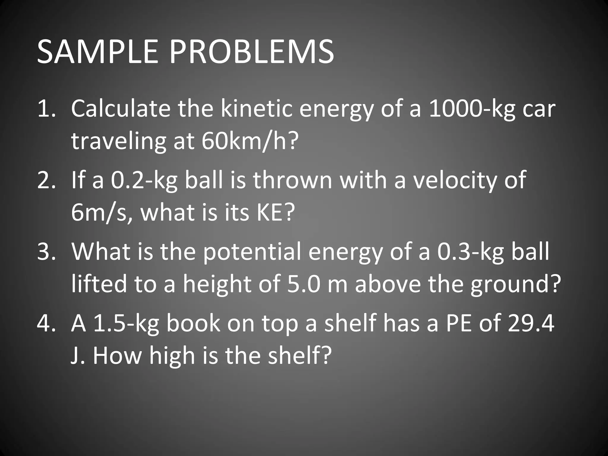 Physics: Potential and Kinetic Energy | PPT
