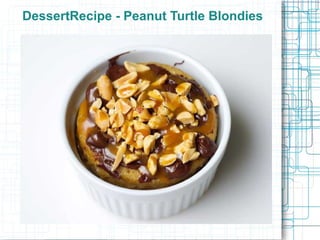 DessertRecipe - Peanut Turtle Blondies

 