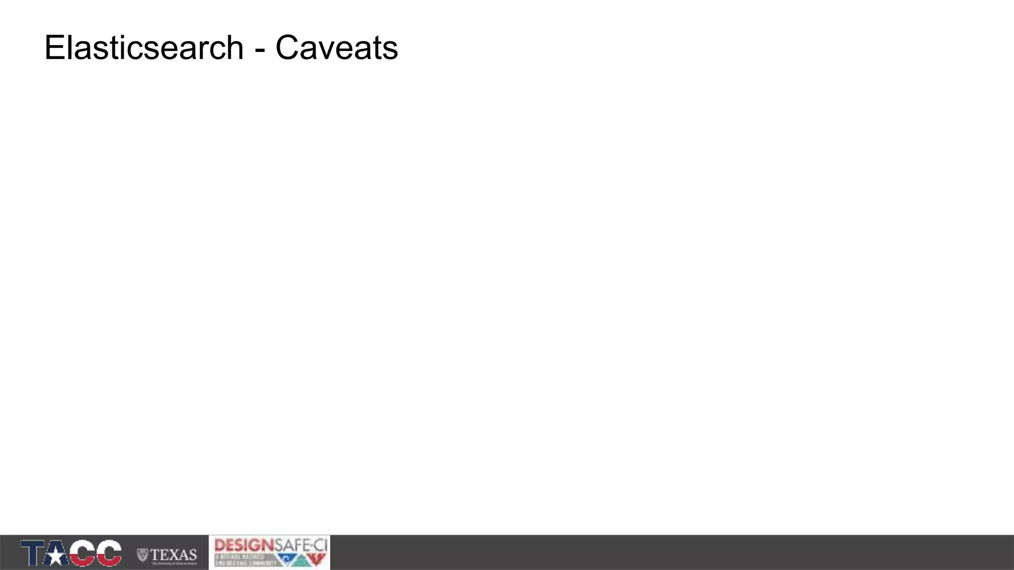 Elasticsearch - Caveats 