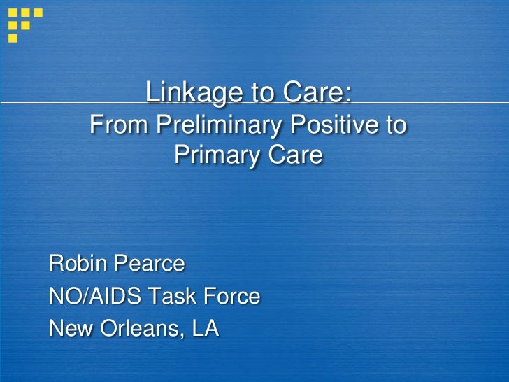 Linkage to CareFrom Preliminary Positive to Primary Care
