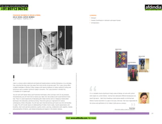 FASHION WOMEN’S WEAR (FWW) -
DELHI, NOIDA, JAIPUR, MUMBAI
1 year Diploma - Eligibility: 10+2
Forlearningmodules,faculty,studentworkandothercourserelatedinformationvisitwww.pearlacademy.com
“
Kirat Kaur
FASHION CONSULTANT, BURBERRY
It is a complete course touching all major areas of design, art and craft culture
with respect to current fashion. Coming from absolutely different background, we
learnt the basics - right from threading a hand-sewing needle to stitching high-
fashion Couture Garments in a span of one year. And now i feel more responsible for
the revival and upliftment of rich Indian Crafts and our artisans.
India is a country where traditional and handicraft based products manifest themselves in our everyday
lives, ensuring that they never stay away from norms set by its glorious past. This 1-year course offers
in-depth knowledge in Women’s Wear category with special emphasis on Indian method of cutting and
tailoring as well as western styling for today’s consumers. The 1-year duration is divided into
3 trimesters of 13 weeks each.
You will start with design theory and illustration techniques, which are basic skills for any designer.
Simultaneously, you will learn how to realize your ideas into real products with sound technical know -
how. There is a great opportunity of designing with Indian textiles and our indigenous handcrafted
techniques like embroidery and block printing. These will guide your inspiration for making
contemporary Indian silhouettes. You will also learn how the business part works once the merchandise
is ready. This will include inputs on understanding of Indian clients' needs, market segmentation and
branding, small scale garment production, quality control, sourcing, collaboration with suppliers, display
and presentation of fashion, and related entrepreneurial aspects in the fashion industry.
Sakshi Kumar
FWW
Prachi Khandalwal
FWW
Rachna Singh
FWW
3736
CAREERS
•
•
•
Designer
Sample Coordinators in domestic and export houses.
Entrepreneurs
Call a design school admission Expert on
+91 89712 96752
Visit www.afdindia.com for more
afdindia
.
gateway to global design schools
 