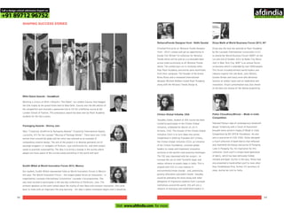 Pallav Choudhary ,Winner – Made in India
Competition
Talented Pallav's idea of contemporary handcraft
design 'Simplicity with a Touch of Anarchism'
brought home winner's trophy of Made in India
Competition by BE OPEN Foundation. He also
won a cash prize of USD 1500. Pallav designed
a Scarf collection of dyed fabrics that reflected
and resembled the beauty and purity of Pangong
Lake in Pangong Tso, his inspiration for this
collection. Each scarf is unique hand dyed piece
of fabric, which has been delicately folded,
resisted and dyed. Earlier in the year, Pallav had
also presented a handcrafted scarf to none other
than Condoleezza Rice, former US secretary of
state, during her visit to India.
88 89
SHAPING SUCCESS STORIES
Wills Debut Awards - Gaurav Goel
Marking a victory at Wills Lifestyle’s ‘The Debut’, our student Gaurav Goel bagged
the title trophy at the grand finale held at New Delhi. Gaurav won the 8th edition of
the competition and received a sponsored trip to UK for a befitting course at the
London School of Fashion. This prestigious award has been won by Pearl Academy
students for the last 6 years.
Clinton Global Initiative, USA
Vasudha Jindal, student of IAD course has been
invited to participate in the Clinton Global
Initiative, scheduled for March 21-23 in
Arizona, USA. The mission of the Clinton Global
Initiative (CGI) is to turn ideas into action.
Established in 2005 by President Bill Clinton,
the Clinton Global Initiative (CGI), an initiative
of the Clinton Foundation, convenes global
leaders to create and implement innovative
solutions to the world's most pressing challenges.
The CGI was impressed with her project - to
increase the use of cloth "furoshiki bags" and
reduce reliance on plastic bags in India. This is
aligned with CGI-U's core interest in
environment/climate change - and, potentially,
poverty alleviation and public health. Vasudha
would be attending the show along with other
delegation of impressive students from Laureate
institutions around the world. She will join a
network of emerging and established leaders in
RelianceTrends Designer Hunt - Nidhi Sandal
Clinched first prize at ‘Reliance Trends Designer
Hunt - 2013’ contest and got an opportunity to
Design Fall Winter’14 collection for Reliance
Trends which will be sold as a co-branded label
across India exclusively at all Reliance Trends
stores. The contest was run in institutes other
than Pearl Academy and entries were shortlisted
from their campuses. The founder of the brand
Bisou Bisou and a renowned International
designer Michele Bohbot visited Pearl Academy
along with the Reliance Trends Design &
Divya Malik at World Business Forum 2013, NY
Divya was the only one selected at Pearl Academy
by the Laureate International Universities (LIU)
to attend the World Business Forum (WBF) on the
1st and 2nd of October 2013 at Radio City Music
Hall in New York City. WBF is an annual forum
on business which is attended by over 5000 people.
This forum included eminent world leaders and
industry experts like Jeb Bush, Jack Welsch,
Gordon Brown and many more who delivered
lectures on global issues and on leadership and
innovation. Divya’s presentation was also chosen
as the best one among all the twenty projects by
Packaging Awards - Shinny Jain
Won “Creativity 43rdPrint & Packaging Awards” (Creativity International Award,
Louisville, KY) for her concept “Reusing of Package Waste”. There were over 1100
entries from around the globe and her entry was selected as an example of
outstanding creative design. The aim of the project is to develop garments out of
package wrappers i.e. wrappers of Kurkure, Lays and biscuits etc. and other plastic
waste to promote sustainability. The idea is to bring a change in the society where
people are more aware of the current waste prevailing in the world and start
Surbhi Mittal at World Innovative Forum 2013, Mexico
Our student, Surbhi Mittal represented India at World Innovation Forum in Mexico
this year. The World Innovation Forum – the largest global forum on innovation – is
organised by Laureate International Universities’ Laureate Live programme. She
was most excited to participate in the two day conference at Poliforum, Leon. The
eminent speakers at the event talked about the vitality of new ideas and constant innovation. She came
back to India with an important life-long learning – ‘An idea is where innovation begins and it should be
Call a design school admission Expert on
+91 89712 96752
Visit www.afdindia.com for more
afdindia
.
gateway to global design schools
 