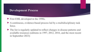 Eml Inp Process PEARL`S PHARMACOLOGY PPT ON ESSENTIAL DRUG LIST, DRUG FORMULARY | PPTX