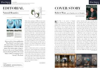 The Pearl Tribute
                          We choose for a cover the advertising of the american company Assael to honour a
                          great man and pioneer: Salvador Assael who have left us recently




      EDITORIAL                                                                                                                        COVER STORY
      Natural Beauties                                                                                                                 Robert Wan...opens flagship store in Shanghai
                                                                                                                                                                                                     magasine TATLER Shanghai




                                                                                                                                       R
                                                                       “With a history spanning over 4000 years and a retinue                obert   Wan is      now    present   in   Shanghai         necklaces with deep colors and an incredible luster.
                                                                       of fans that has included Cleopatra, Queen Elizabeth 1                with a showroom and a boutique that invite                 The  selected pieces  show  a perfect mastery  of the art
                                                                       and Coco Chanel, the pearl is arguably our oldest and           «20,000 Leagues Under the Sea». The famous «BUND18»              of jewelry. The rings  are extremely well-balanced,  the
                                                                       best loved gem. As a new generation of designers explores       shopping center is definitely the best address that Mr.          pendants  fall perfectly  and all together, the jewelry
                                                                       the possibilities of this versatile Jewellery staple, and the   Wan could have chosen. Alongside the Peace Hotel                 is in perfect harmony. Robert Wan admits to being very
                                                                       positive environmental impacts of its culture come to the       and the Huangpu river, the famous “Bund 18” is truly             pleased with  results of his  first two years of  presence
                                                                       fore, Plaza Watch welcomes the resurgence of a much lo-         a fusion of ancient and modern, East and West. Ro-               in China. In 2010, the company Robert Wan Tahiti re-
                                                                       ved Icon. “Nothing is more modern than the oldest shapes        bert Wan’s boutique is on the building’s first floor.  As        corded an increase in its turnover  by 63%  compared
                                                                       of the history of the world (…) For this collection I really    soon as you enter, you find yourself in  a  mysterious           to 2009.  These results  are largely due to  the explo-
                                                                       dived with my imagination and I brought pearls back”.           oceanic atmosphere. Intrigued by a shielded and monu-            sion of  the Asian market. In this  new boutique,  Ro-
                                                                       Karl Lagerfeld speaking after Chanel’s Spring/Summer            mental rounded door, fit for a bank vault, which brings          bert Wan presents the best of his harvest with prices
                                                                       2012 catwalk show. That Lagerfeld chose to champion             to mind the ocean’s azure blue. You  imagine  yourself           ranging between 4,500 USD and 45,000 USD. He is
                                                                       the pearl is apt given Chanel’s long association with the       aboard a submarine, as Captain Nemo; we can’t wait to            planning to open multiple stores in China. In the
                                                                       gem. Chanel was riding the crest of a wave that had be-         discover what is behind this door... The external display        short term, he will open  in Beijing, Ningbo  city,  Zhe-
          Discovered in a Swiss publication                            gun with the evolution, during the early 20th century, of       cases are two squared showcases, rimmed with brus-               jiang  Province,  and Chengdu  in Sichuan,  giving  his
           “Plaza Watch” in my hotel room,                             perliculture –the creation of cultured pearls- which had        hed metal.  The lenses  of these two  niches  aren’t flat        brand a real presence and visibility in China. This new
         this great article on pearls entitled                         made them infinitely more accessible to women of more           - they are two massive half-sphered globes that create           boutique showcasing Robert Wan is a fitting tribute to

        “Natural Beauties” written by Maria                            modest means.                                                   a zoom effect and accentuates the underwater atmos-              this  French gem. The company will also continue to
                                                                       Natural or cultured, however, there’s no denying that           phere. Thus we see the displayed jewelry magnified. The          develop its brand on a worldwide scale, with a special
        Adams. The article makes a long re-
                                                                       pearls possess a special something that sets them apart         presented pieces  are  a  delight  to the eye,  pear-shaped      focus on the Middle East, Europe and Asia this year.
      ference to the recent Chanel Fashion                                                                                                                                                                                                       Nicolas MARTINON
                                                                       from other precious gems. Where the latter lie buried           pearl pendants with an exceptional diameter and whose
       show by Karl Lagerfeld at the Grand                             deep in the dark, cold earth until their discovery, a pearl’s   surface is perfect; gorgeous multi-colored round pearl
          Palais, in Paris, revamping “Coco’s                          creation within a living creature imparts to it both per-
                          favorite”: The Pearl.                        sonality and an almost magical quality. That is becomes
                                                                       more beautiful when worn –the skin’s natural oils en-
                                                                       hance a pearl’s luster- creates a symbiotic bond with its
                                                                       wearer that only adds to its charm…”
                                                                       That says it all…
                                                                                                                  Didier BRODBECK
      Contact:                                                                                                    Nicolas MARTINON
      Nicolas MARTINON – nmartinon77@gmail.com
      Didier BRODBECK – didier.brodbeck@gmail.com
p.2   www.the-pearl-tribune.com                                                                                                                                                                                                                                      p.3
 