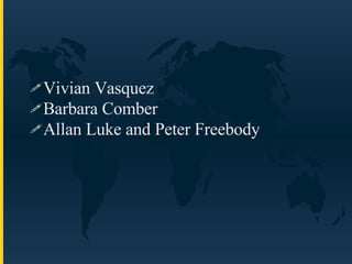 Vivian Vasquez Barbara Comber Allan Luke and Peter Freebody 