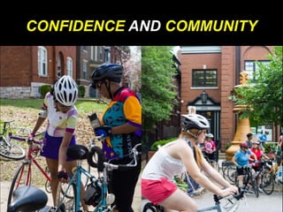 CONFIDENCE AND COMMUNITY 
