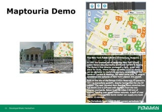 Maptouria Demo




11   DeveloperWeek Hackathon
 