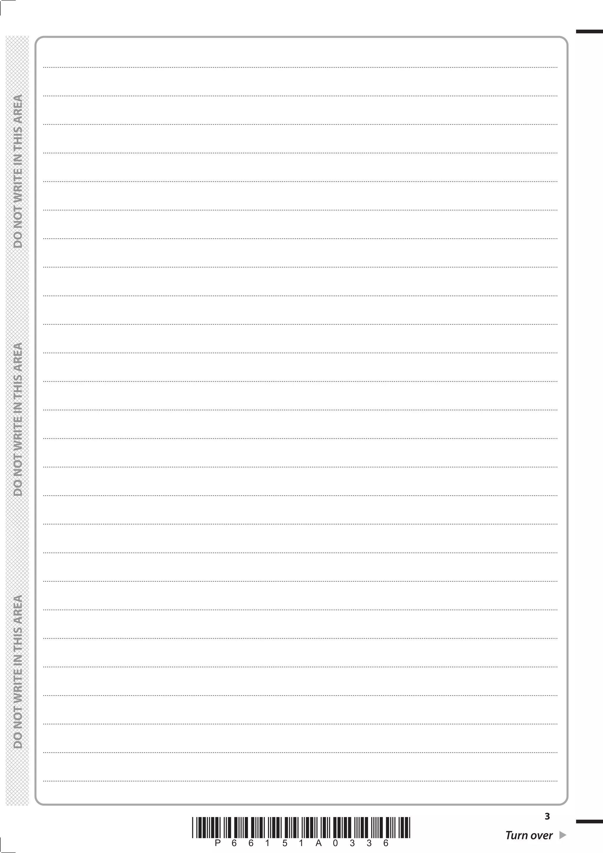 *P66151A0336* Turn over
3
	
	
....................................................................................................................................................................................................................................................................................
....................................................................................................................................................................................................................................................................................
....................................................................................................................................................................................................................................................................................
....................................................................................................................................................................................................................................................................................
....................................................................................................................................................................................................................................................................................
....................................................................................................................................................................................................................................................................................
....................................................................................................................................................................................................................................................................................
....................................................................................................................................................................................................................................................................................
....................................................................................................................................................................................................................................................................................
....................................................................................................................................................................................................................................................................................
....................................................................................................................................................................................................................................................................................
....................................................................................................................................................................................................................................................................................
....................................................................................................................................................................................................................................................................................
....................................................................................................................................................................................................................................................................................
....................................................................................................................................................................................................................................................................................
....................................................................................................................................................................................................................................................................................
....................................................................................................................................................................................................................................................................................
....................................................................................................................................................................................................................................................................................
....................................................................................................................................................................................................................................................................................
....................................................................................................................................................................................................................................................................................
....................................................................................................................................................................................................................................................................................
....................................................................................................................................................................................................................................................................................
....................................................................................................................................................................................................................................................................................
....................................................................................................................................................................................................................................................................................
....................................................................................................................................................................................................................................................................................
....................................................................................................................................................................................................................................................................................
 