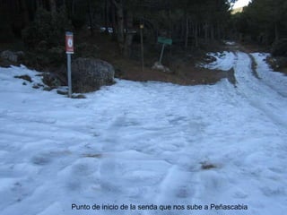 Punto de inicio de la senda que nos sube a Peñascabia 