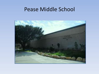 Pease Middle School 