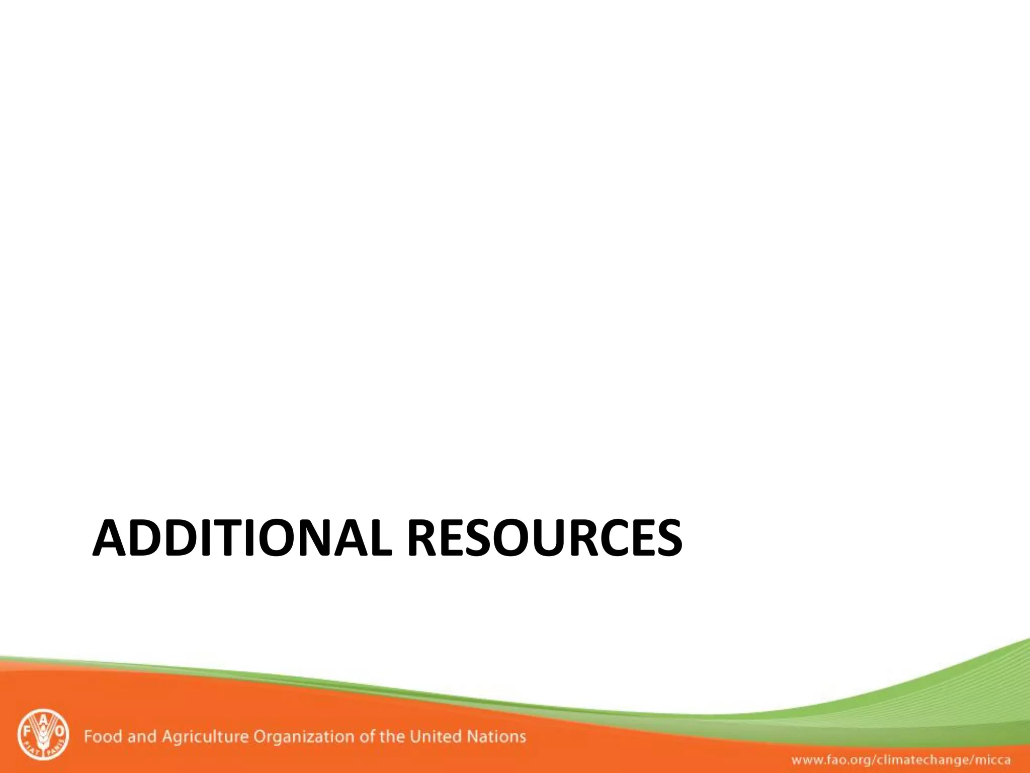 ADDITIONAL RESOURCES
 