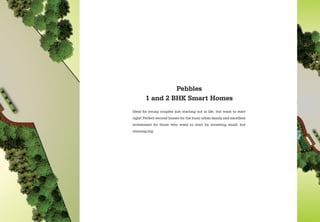http://www.pscl.in/residential-projects/forest-trails/residential-clusters/pebbles/layout
 