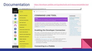 Documentation https://developer.pebble.com/guides/tools-and-resources/pebble-tool
/
 