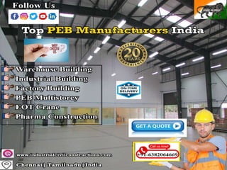 PEB Building Manufacturers, Chennai, Tamil Nadu, Namakkal, Salem, Thanjavur, India.pptx