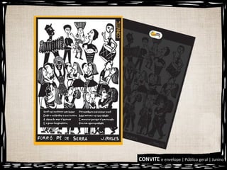 CONVITE  e envelope | Público geral | Junino 