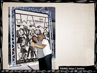 PAINEL fotos | Junino 