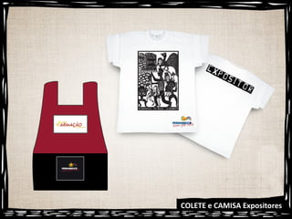 COLETE e CAMISA Expositores 
