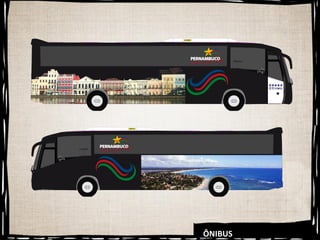ÔNIBUS  