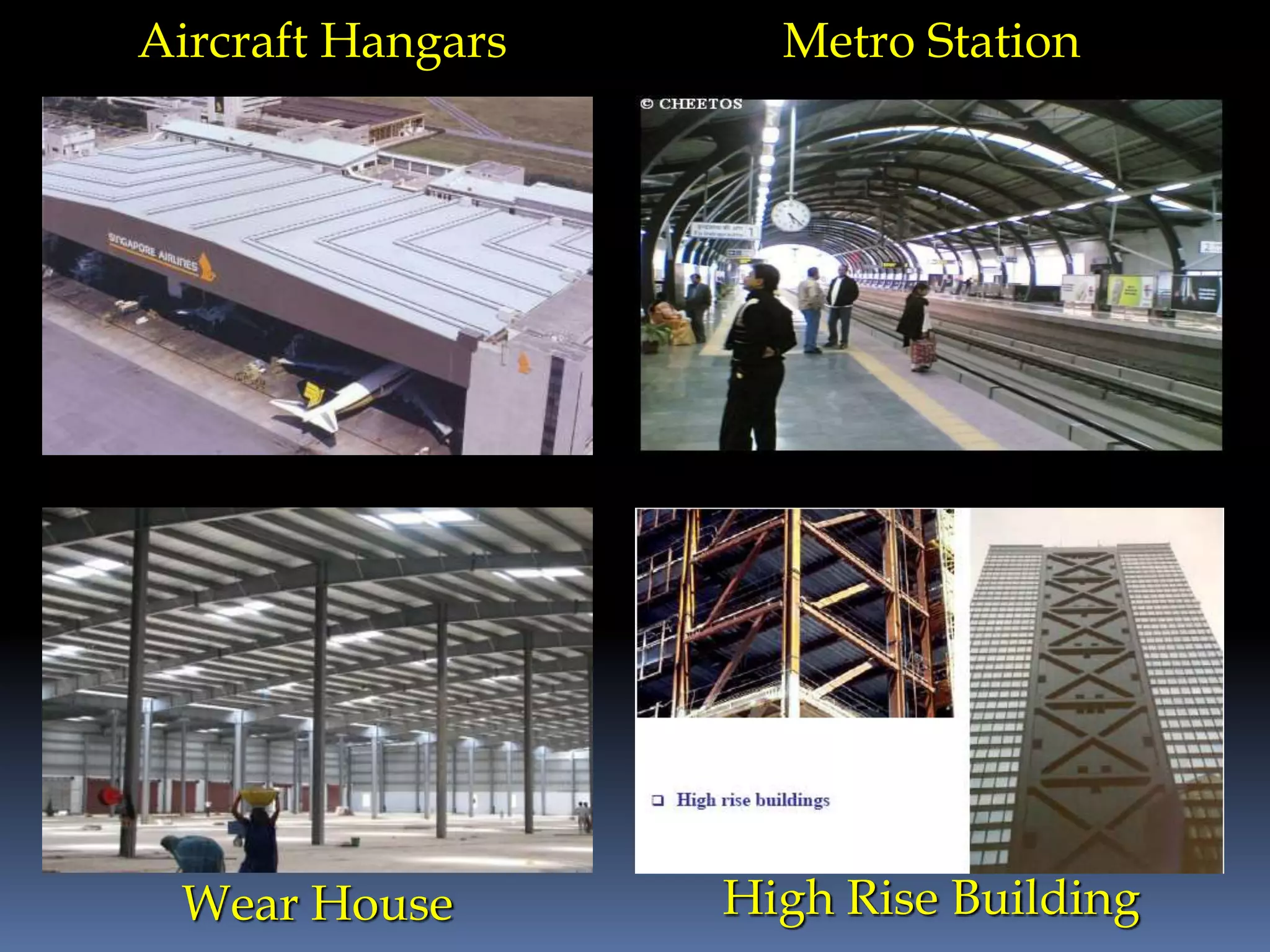 Aircraft Hangars Metro Station
Wear House High Rise Building
 