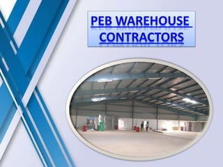 PEB Warehouse Contractors in Coimbatore.pptx
