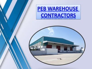PEB Warehouse Contractors in Coimbatore.pptx