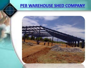 PEB Warehouse Shed Company.pptx