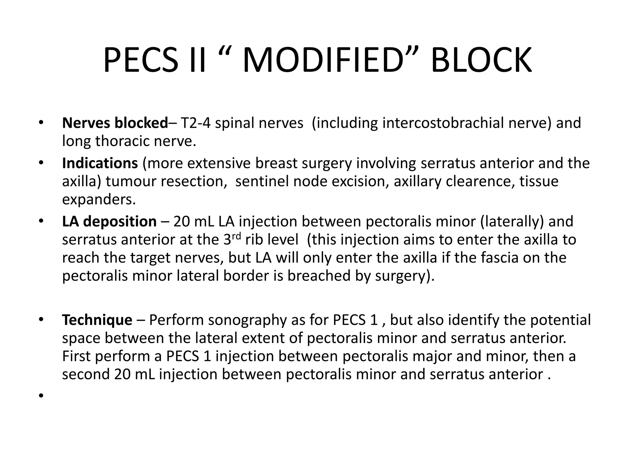 Pec I and PECS II, serratus anterior block | PPT