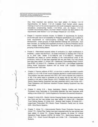 AOOPTION OF THE 9th EDITION OF THE 2017 REVISED PHILIPPINE ELECTRICAL
CODE (PEC) ?ART I AS PART OF THE RULES AND REGULATIONS CONCERNING
THEPRACTICE OF ELECTRICAL ENGINEERING AND AS A
REFERRAL CODE IN ACCORDANCE WITH THE NATIONALSUILDING CODE
Also, three important new sections have been added: (1) Section 1.0.1.1O
Apprenticeship, (2) Section 1.10.1.24 Available Fault Current (which require
markings of such on the service equipment and would necessarily need short circuit
calculations complimenting Section 1.3.2.1(F)(4), and, (3) Section 1.10.1.25
Lockable Disconnecting Means. Arc-Flash Hazard Analysis has been added to the
requirements under Section 1.3.2.1 (F) Design Analysis as 1.3.2.1(F)(5).
• Chapter 2: Important revisions include: (1) Deletion of requirements for arc-fault
circuit-interrupter due to non-availability for Philippine specifications, (2) In addition to
Code requirements on multi-occupancy buildings, their application to site
developments - where group(s) of single detached buildings are constructed - have
been included, (3) Clarified and expanded provisions on Service Protective Device
when installed ahead of Service Equipment and (4) Clarified the provisions on
grouping of Disconnecting Means.
• Chapter 3 ; Rationalized ampacity tables of conductors (i.e. slight modifications in
amperes) - copper and aluminum - for three conductors in raceway and in free air
up to 2000 volts, Tables 3,10.2.6(8)(16) and 3.10.2.6(8)(17), respectively.
Ampacities are based on current densities of the cross-sectional areas of the
conductors. Article 3.10 has been expanded with two new Parts. Four new articles
have also been added: (1) Article 3.55 - Reinforced Thermosetting Resin Conduit:
Type RTRC, (2) Article 3.70 - Cablebus, (3) Article 3.93 - Low-Voltage Suspended
Ceiling Power Distribution Systems and (4) Article 3.99 -Outdoor Overhead
Conductors over 1000 Volts.
• Chapter 4: Previous editions of PEC1, at one time or another permitted a specific
number (i.e. 42 or 48) of over current protective devices in a panel board enclosure.
This limitation has been removed from PEC1 2017 and is required only (maximum
of 48) if the panel board is protected on its supply side by two sets of circuit
breakers or two sets of fuses (Section 4.8.3.7 Exception No.2). Article 4.24 - Fixed
Electric Space-Heating Equipment has been expanded while a new Article 4,25 -
Fixed Resistance and Electrode Industrial Process Heating Equipment has also
been added.
• Chapter 5: Article 5.16 - Spray Application, Dipping, Coating and Printing
Processes Using Flammable or Combustible Materials has been expanded while
adding a new Article 5.22 '"'Control Systems for Permanent Amusement Attractions.
• Chapter 6: Article 6.25 - Electric Vehicle Charging System has been expanded with
new Parts and four new articles have been added: (1) Article 6.26 - Electrified
Truck Parking Spaces, (2) Article 6.46 - Modular Data Centers, (3) Article 6.91 -
Large-Scale Photovoltaic {PV) Electric Power Production Facility and (4) Article
6.94 - Wind Electric Systems.
• Chapter 7: Article 7.5 - lnterconri'ected Electric Power Production Sources and
Article 7.70 - Optical Fiber Cables have been expanded while five new articles have
been added: (1) Article 7.6 - Energy Storage Systems, (2) Article 7.8 -Critical
Operations Power Systems (COPS), (3) Article 7.10 - Stand-Alone Systems, (4)
Article 7.12 - Direct Current Microgrids and Article 7.28 - Fire-Resistive Cable
Systems.
Vll
 