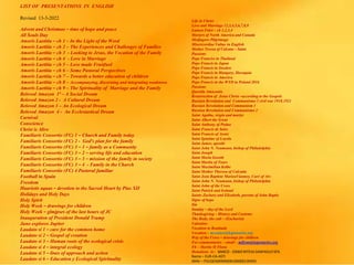 LIST OF PRESENTATIONS IN ENGLISH
Revised 13-3-2022
Advent and Christmas – time of hope and peace
All Souls Day
Amoris Laetitia – ch 1 – In the Light of the Word
Amoris Laetitia – ch 2 – The Experiences and Challenges of Families
Amoris Laetitia – ch 3 - Looking to Jesus, the Vocation of the Family
Amoris Laetitia – ch 4 - Love in Marriage
Amoris Laetitia – ch 5 – Love made Fruitfuol
Amoris Laetitia – ch 6 – Some Pastoral Perspectives
Amoris Laetitia – ch 7 – Towards a better education of children
Amoris Laetitia – ch 8 – Accompanying, discerning and integrating weaknwss
Amoris Laetitia – ch 9 – The Spirituality of Marriage and the Family
Beloved Amazon 1ª – A Social Dream
Beloved Amazon 2 - A Cultural Dream
Beloved Amazon 3 – An Ecological Dream
Beloved Amazon 4 - An Ecclesiastical Dream
Carnival
Conscience
Christ is Alive
Familiaris Consortio (FC) 1 – Church and Family today
Familiaris Consortio (FC) 2 - God’s plan for the family
Familiaris Consortio (FC) 3 – 1 – family as a Community
Familiaris Consortio (FC) 3 – 2 – serving life and education
Familiaris Consortio (FC) 3 – 3 – mission of the family in society
Familiaris Consortio (FC) 3 – 4 - Family in the Church
Familiaris Consortio (FC) 4 Pastoral familiar
Football in Spain
Freedom
Haurietis aquas – devotion to the Sacred Heart by Pius XII
Holidays and Holy Days
Holy Spirit
Holy Week – drawings for children
Holy Week – glmjpses of the last hours of JC
Inauguration of President Donald Trump
Juno explores Jupiter
Laudato si 1 – care for the common home
Laudato si 2 – Gospel of creation
Laudato si 3 – Human roots of the ecological crisis
Laudato si 4 – integral ecology
Laudato si 5 – lines of approach and action
Laudato si 6 – Education y Ecological Spirituality
Life in Christ
Love and Marriage 12,3,4,5,6,7,8,9
Lumen Fidei – ch 1,2,3,4
Martyrs of North America and Canada
Medjugore Pilgrimage
Misericordiae Vultus in English
Mother Teresa of Calcuta – Saint
Passions
Pope Franciss in Thailand
Pope Francis in Japan
Pope Francis in Sweden
Pope Francis in Hungary, Slovaquia
Pope Francis in America
Pope Francis in the WYD in Poland 2016
Passions
Querida Amazonia
Resurrection of Jesus Christ –according to the Gospels
Russian Revolution and Communismo 3 civil war 1918.1921
Russian Revolution and Communism 1
Russian Revolution and Communismo 2
Saint Agatha, virgin and martyr
Saint Albert the Great
Saint Anthony of Padua
Saint Francis de Sales
Saint Francis of Assisi
Saint Ignatius of Loyola
Saint James, apostle
Saint John N. Neumann, bishop of Philadelphia
Saint Joseph
Saint Maria Goretti
Saint Martin of Tours
Saint Maximilian Kolbe
Saint Mother Theresa of Calcutta
Saint Jean Baptiste MarieaVianney, Curé of Ars
Saint John N. Neumann, bishop of Philadelphia
Saint John of the Cross
Saint Patrick and Ireland
Saints Zachary and Elizabeth, parents of John Baptis
Signs of hope
Sin
Sunday – day of the Lord
Thanksgiving – History and Customs
The Body, the cult – (Eucharist)
Valentine
Vocation to Beatitude
Vocation – mconnor@legionaries.org
Way of the Cross – drawings for children
For commentaries – email – mflynn@legionaries.org
Fb – Martin M Flynn
Donations to - BANCO - 03069 INTESA SANPAOLO SPA
Name – EUR-CA-ASTI
IBAN – IT61Q0306909606100000139493
 