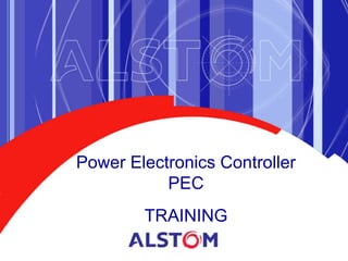 Power Electronics Controller
PEC
TRAINING
 