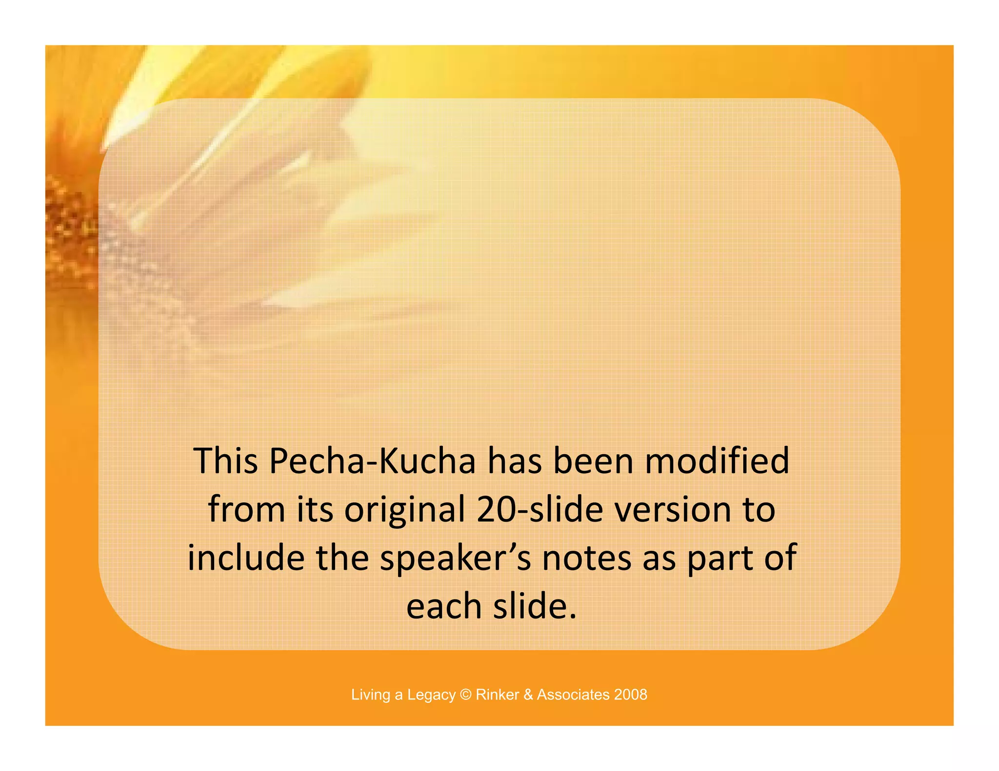 Pecha Kucha Living A Legacy Pbwc 2008 Public