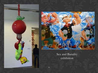 9Sex and Banalityexhibition