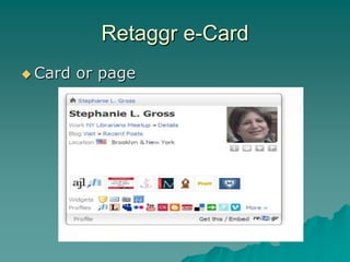 Retaggr e-Card
 Card   or page
 