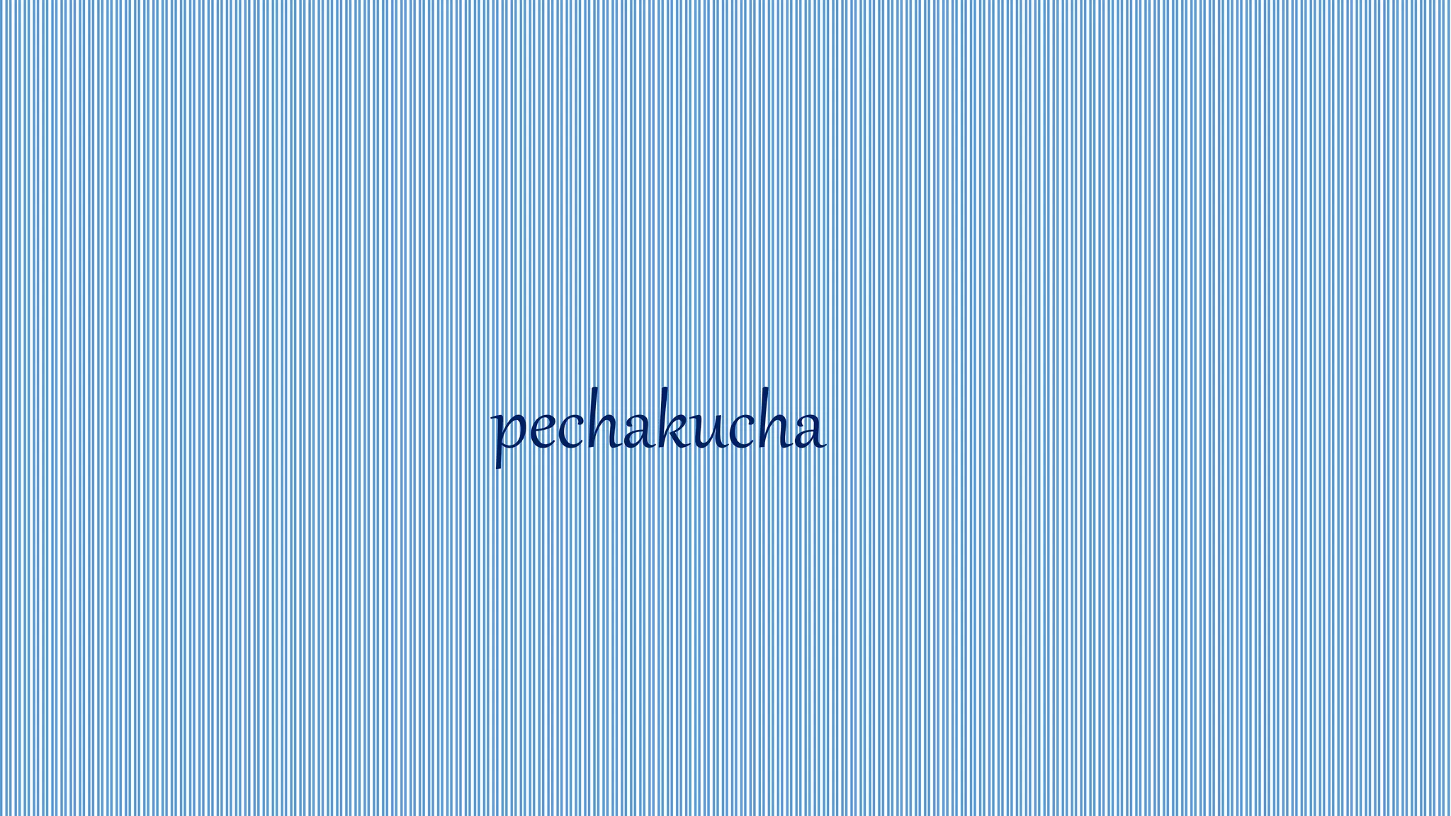 Pechakucha | PPT