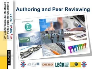Authoring and Peer Reviewing
 