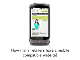 How many retailers have a mobile compatible website? 