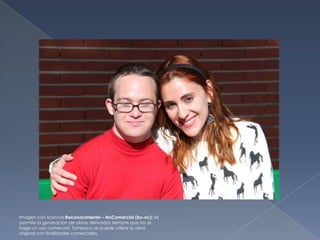 Imagen con licencia:Reconocimiento – NoComercial (by-nc): Se
permite la generación de obras derivadas siempre que no se
haga un uso comercial. Tampoco se puede utilizar la obra
original con finalidades comerciales.

 